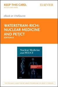 Nuclear Medicine and Pet/CT - Elsevier eBook on Vitalsource (Retail Access Card)