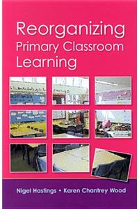 Reorganizing Primary Classroom