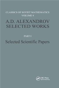 A. D. Alexandrov Selected Works Part I