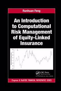 Introduction to Computational Risk Management of Equity-Linked Insurance