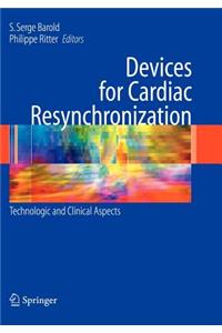 Devices for Cardiac Resynchronization