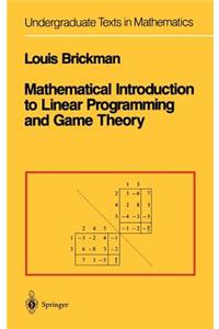 Mathematical Introduction to Linear Programming and Game Theory
