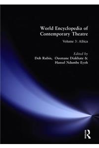 World Encyclopedia of Contemporary Theatre: Volume 3: Africa