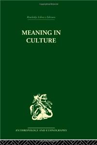 Meaning in Culture
