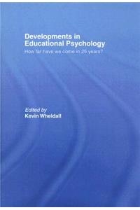 Developments in Educational Psychology