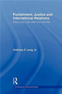 Punishment, Justice and International Relations