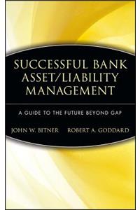 Successful Bank Asset/Liability Management