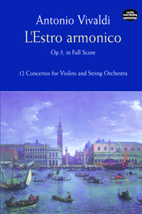 L'Estro Armonico, Op. 3, in Full Score