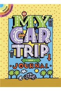 My Car Trip Mini-Journal