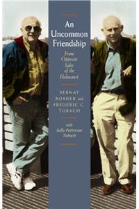 An Uncommon Friendship: From Opposite Sides Of The Holocaust