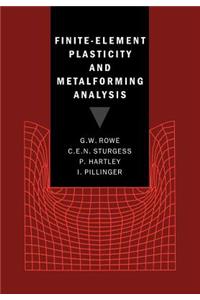 Finite-Element Plasticity and Metalforming Analysis