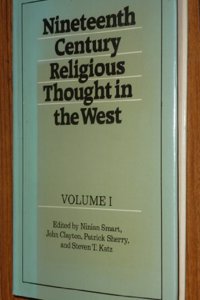 Nineteenth-Century Religious Thought in the West: Volume 1