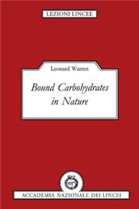 Bound Carbohydrates in Nature