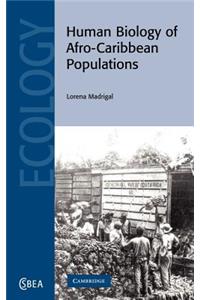 Human Biology of Afro-Caribbean Populations