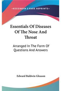 Essentials Of Diseases Of The Nose And Throat