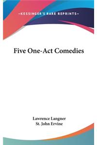 Five One-Act Comedies