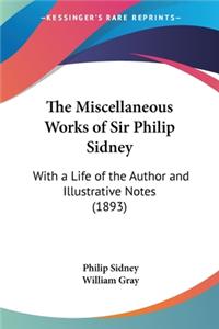 Miscellaneous Works of Sir Philip Sidney