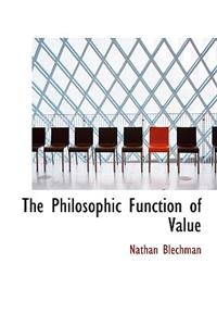 The Philosophic Function of Value