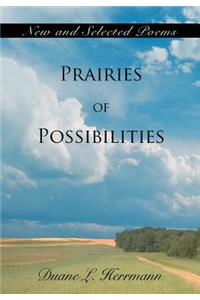 Prairies of Possibilities