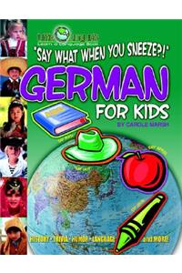 Say What When You Sneeze? German for Kids (Paperback)