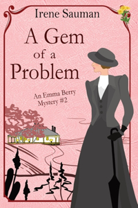 Gem of a Problem: An historical cozy mystery