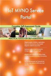 IoT MVNO Service Portal Complete Self-Assessment Guide