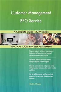 Customer Management BPO Service A Complete Guide - 2019 Edition