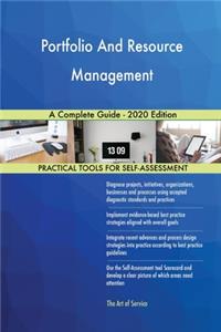Portfolio And Resource Management A Complete Guide - 2020 Edition