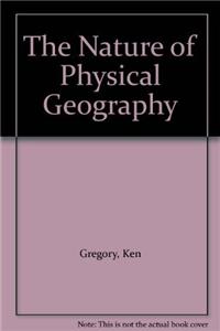 The Nature of Physical Geography