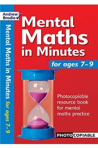 Mental Maths in Minutes for Ages 7-9