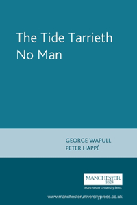 Tide Tarrieth No Man