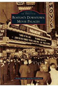 Boston's Downtown Movie Palaces