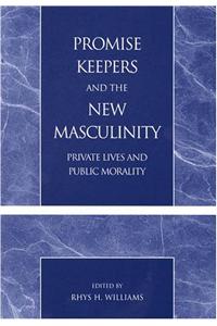 Promise Keepers and the New Masculinity