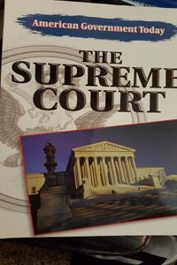 Steck-Vaughn American Government Today: Student Edition Supreme Court, the 2001