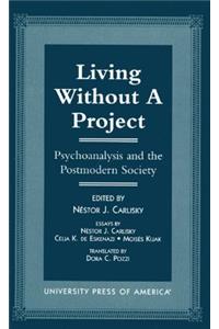 Living Without a Project