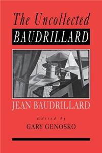 Uncollected Baudrillard