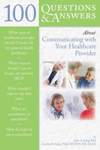 100 Questions  &  Answers About Communicating With Your Healthcare Provider