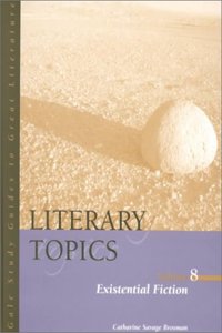 Existential Fiction (Vol 8) (Gale study guides to great literature)