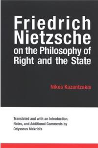 Friedrich Nietzsche on the Philosophy of Right and the State