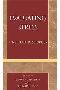 Evaluating Stress