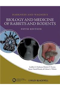 Harkness and Wagner's Biology and Medicine of Rabbits and Rodents