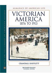 Victorian America, 1876-1913