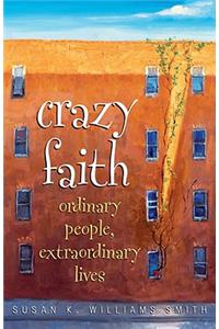 Crazy Faith