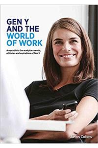 Generation Y and the World of Work