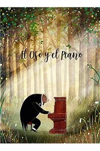 El oso y el piano/ The Bear and the Piano