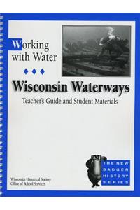 Working with Water Tg: Wisconsin Waterways