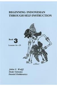 Beginning Indonesian Through Self-Instruction, Book 3