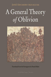 General Theory of Oblivion