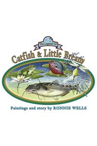 The Legend of Catfish & Little Bream