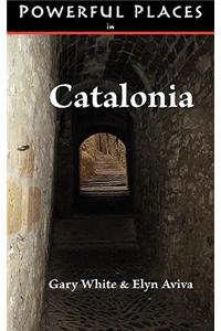 Powerful Places in Catalonia